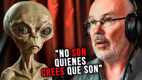 Hombre Que Fue Abducido Revela La Verdad Sobre Los Extraterrestres