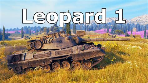 World Of Tanks Leopard 1 5 Kills 10K Damage YouTube