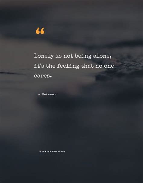 Loneliness Quotes When You Are Feeling Lonely | One liner quotes, Feeling lonely quotes, Lonely ...