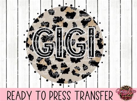 Gigi Ready To Press Sublimation Transfer Or Dtf Transfer Etsy