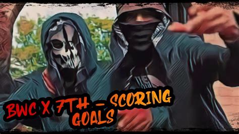 Bwc Yanko X 7th Y Cb Scoring Goals Music Video Youtube