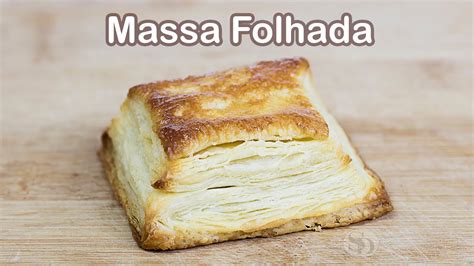 Massa Folhada Caseira Homemade Puff Pastry Receita Sandra Dias