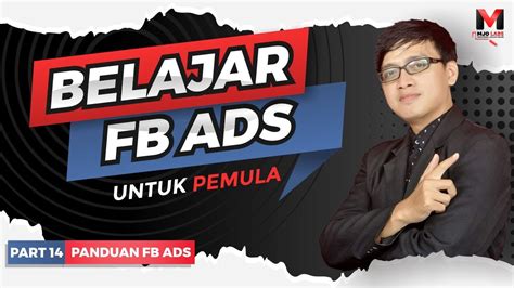 Cara Iklan Facebook Belajar Fb Ads Pemula Part Panduan