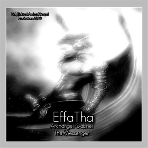 Archangel Gabriel The Messenger (reissue2021) | EffaTha & The Projekt ...