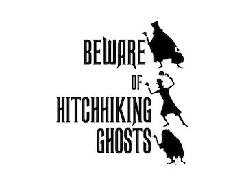 Beware Of Hitchhiking Ghosts Svg Haunted Mansion Svg Happy Haunts