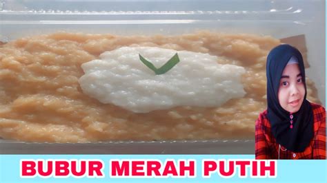 Bubur Merah Putih Cocok Buat Bubur Weton Anak Orang Tua Pindah Rumah