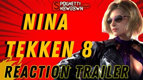 Tekken 8 Nina Williams Trailer Reaction Feat Dannolo Youtube