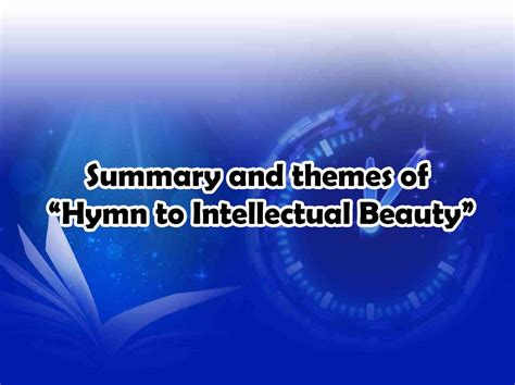 Summary And Themes Of “Hymn To Intellectual Beauty ” - Literature Times