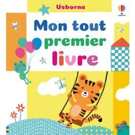 Mon Tout Premier Livre Usborne Des Livres Pour Explorer Le Monde