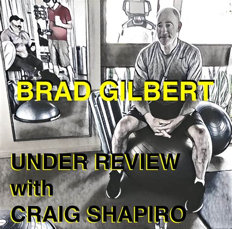 BRAD GILBERT Talks Tennis on 'Under Review' (PODCAST)