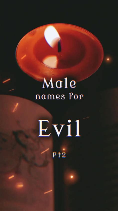 Male names Evil pt2 🥀