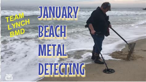 Team Lynch Bmd January Beach Metal Detecting Youtube