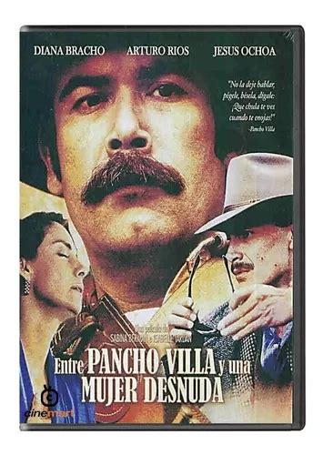 Entre Pancho Villa Y Una Mujer Desnuda Jesus Ochoa Dvd Mercadolibre