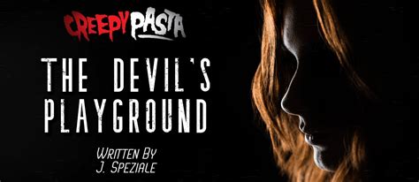 The Devils Playground Creepypasta