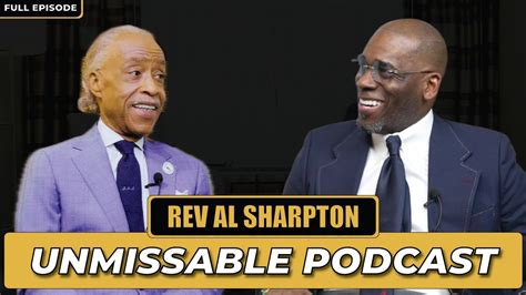 Unmissable Podcast Reverend Al Sharpton The Jamal Bryant Podcast