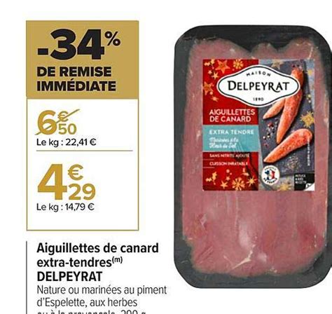 Promo Aiguillettes De Canard Extra Tendres Delpeyrat Chez Carrefour