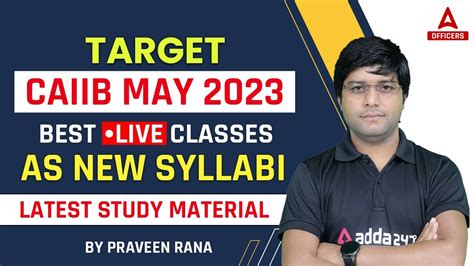 Target Caiib May Best Live Classes As New Syllabi Latest Study