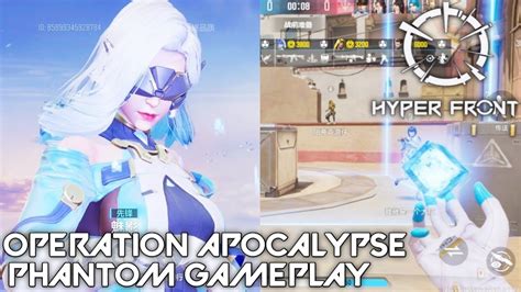 Operation Apocalypse Phantom Blink Gameplay Hyper Front Valorant