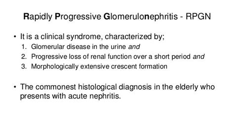 Crescentric Glomerulonephritis (RPGN)