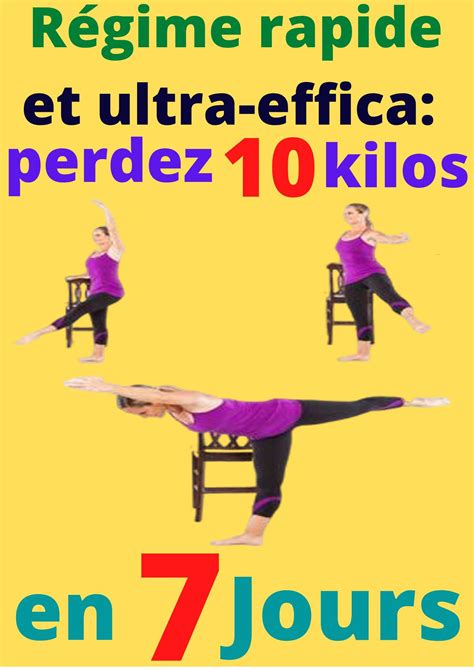 Régime rapide et ultra efficace perdez 10 kilos en 7 Jours régime