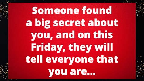 🕵️‍♂️🔍 Someone Found A Big Secret About You And On This Friday They Will Tell Everyone That