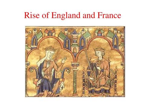 Ppt Rise Of England And France Powerpoint Presentation Free Download