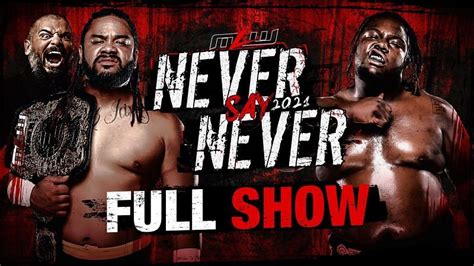 MLW Never Say Never (March 31, 2021): Results, Grades and Video Highlights