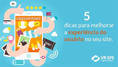 Dicas Para Melhorar Experi Ncia Do Usu Rio No Seu Site Vr Sys