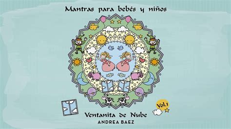 Andrea Baez. Mantras para bebés y niños. Full Album - YouTube