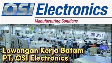 Lowongan Kerja Hari Ini Pt Osi Electronics Loker Hari Ini Iklan