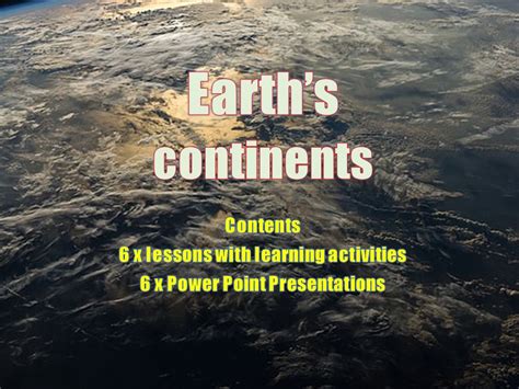 EARTH'S CONTINENTS | Teaching Resources