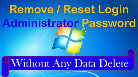 How To Reset Windows 7 Administrator Password Using Command Prompt Break Win 7 Password