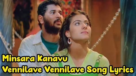 Vennilave vennilave song lyrics - Minsara Kanavu Tamil song lyrics