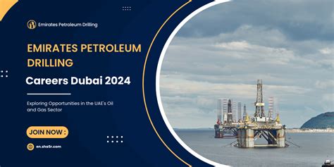 Emirates Petroleum Drilling Careers Dubai Exploring Opportunities