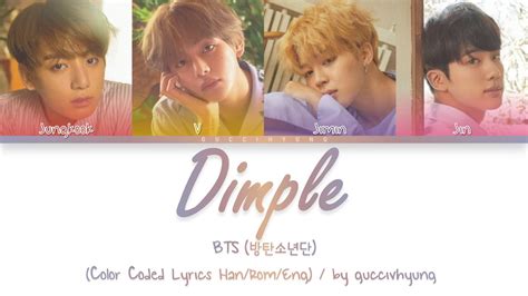 Bts 방탄소년단 Dimple Color Coded Lyrics Hanromeng Youtube