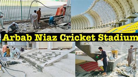 Arbab Niaz Cricket Stadium Peshawar Renovation Latest Updates