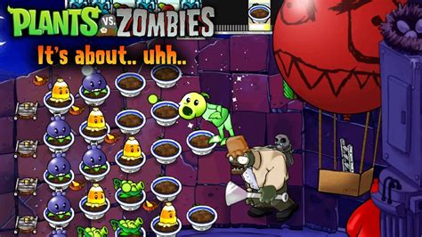 Revenge Omg Final Level In Plants Vs Zombies It S About Uhh By