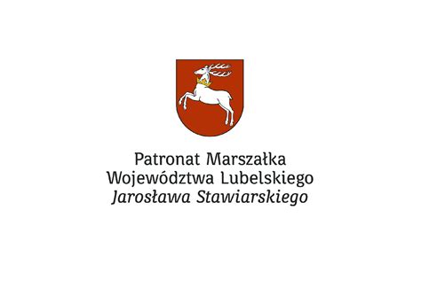 Marsza Ek Wojew Dztwa Lubelskiego Patronem Edycji Konkursu