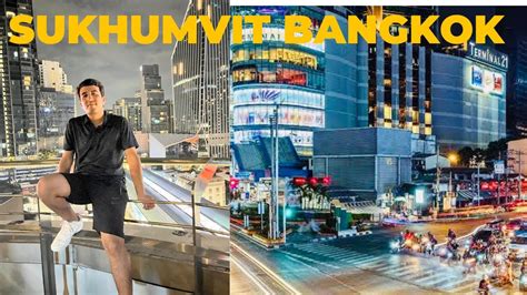 Walking Bangkok In Sukhumvit From Asok To Nana Bangkok Thailand