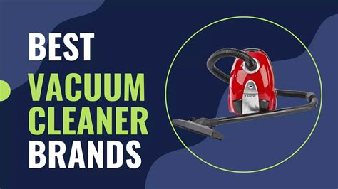 Best Vacuum Cleaner Brands | Analyzing Brand Image and Performance