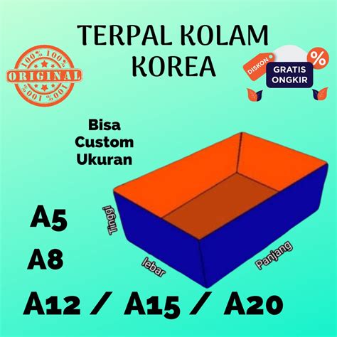 Jual Terpal Kolam Ikan Tipe A8 Dan A12 Korea 100 Original Kolam Terpal