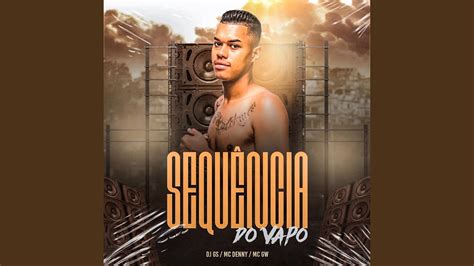 Sequência Do Vapo Youtube Music