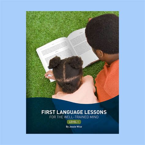 First Language Lessons Level Well Trained Mind