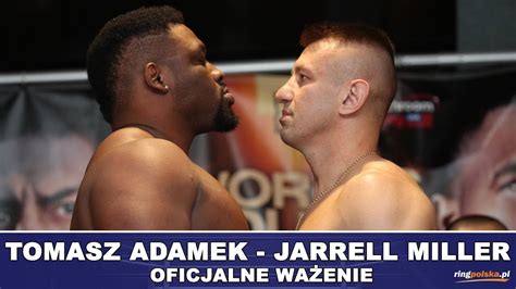 Jarrell Miller Tomasz Adamek Weigh In Results A Whopping Pounds