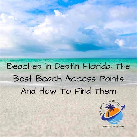 Beaches In Destin Florida The Best Beach Access Points And How To Find