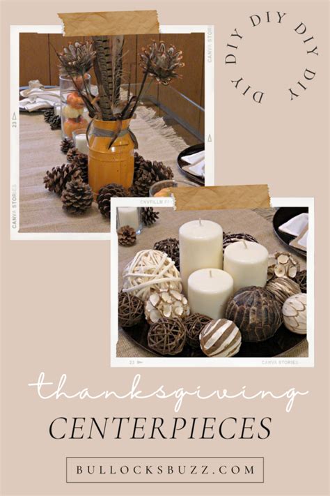 Easy DIY Thanksgiving Centerpieces - Bullock's Buzz