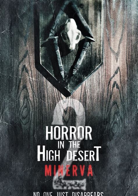 Horror In The High Desert Minerva Streaming