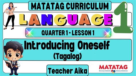 Matatag Language Grade 1 Quarter 1 Lesson 1 Introducing Oneself Tagalog V 2 Matatag Youtube