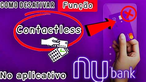 Como Desativar Compras Por Aproxima O Contactless No App Nubank