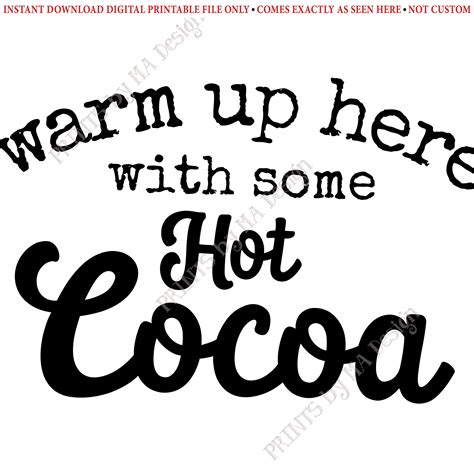 Hot Cocoa Sign Warm Up With Some Hot Cocoa Hot Beverage Hot Chocolate Printable 8x10 16x20” Sign